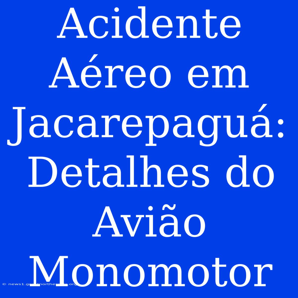 Acidente Aéreo Em Jacarepaguá: Detalhes Do Avião Monomotor