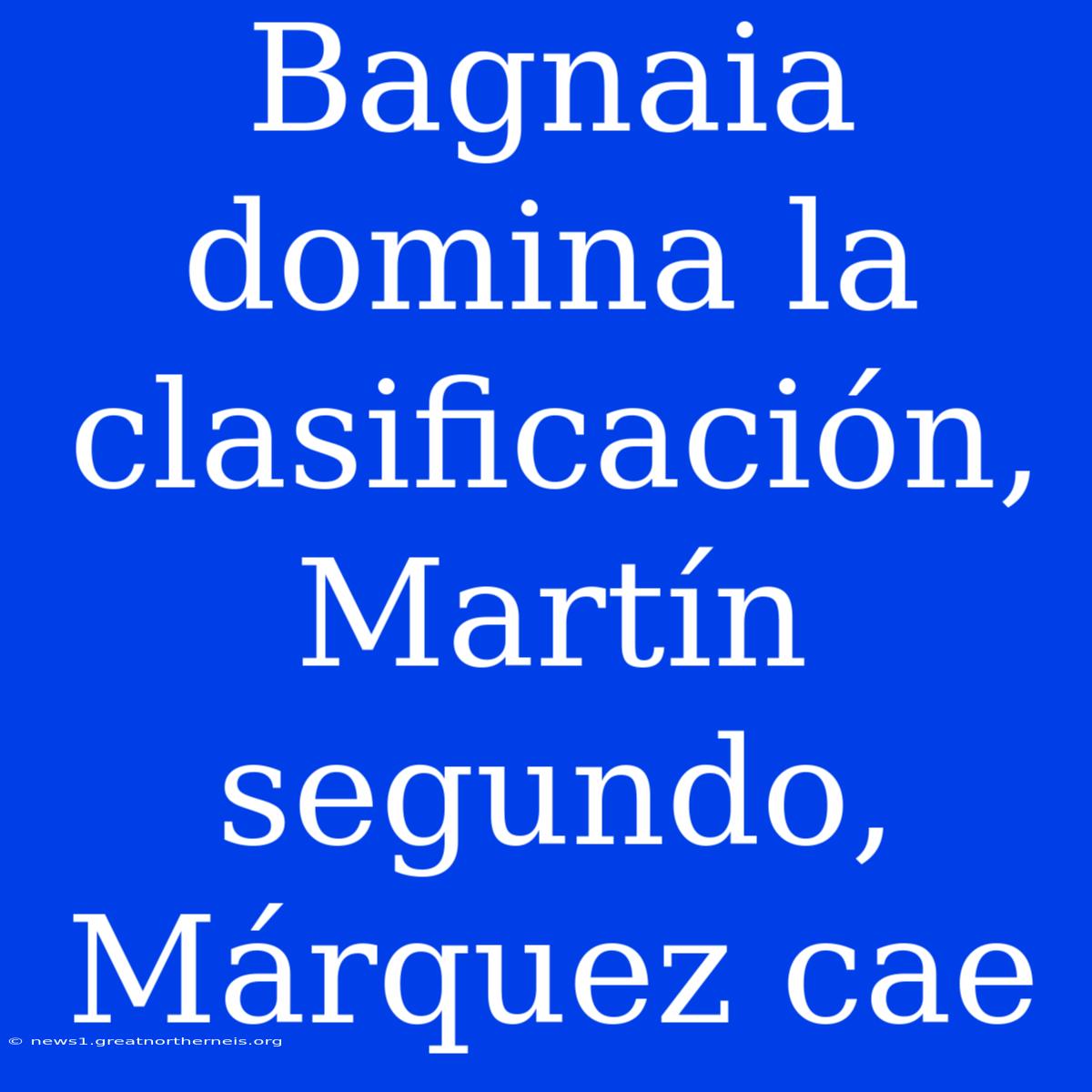 Bagnaia Domina La Clasificación, Martín Segundo, Márquez Cae