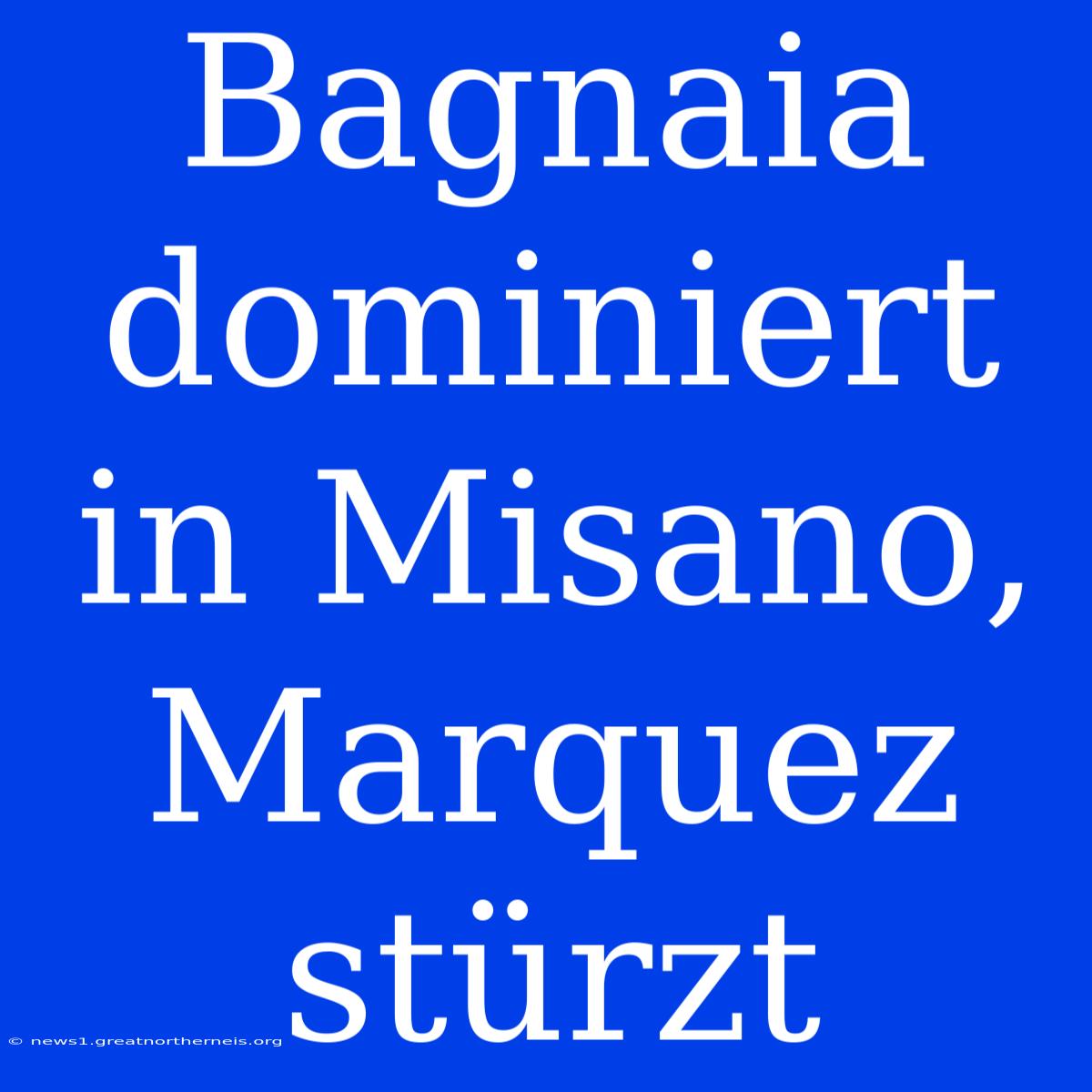 Bagnaia Dominiert In Misano, Marquez Stürzt