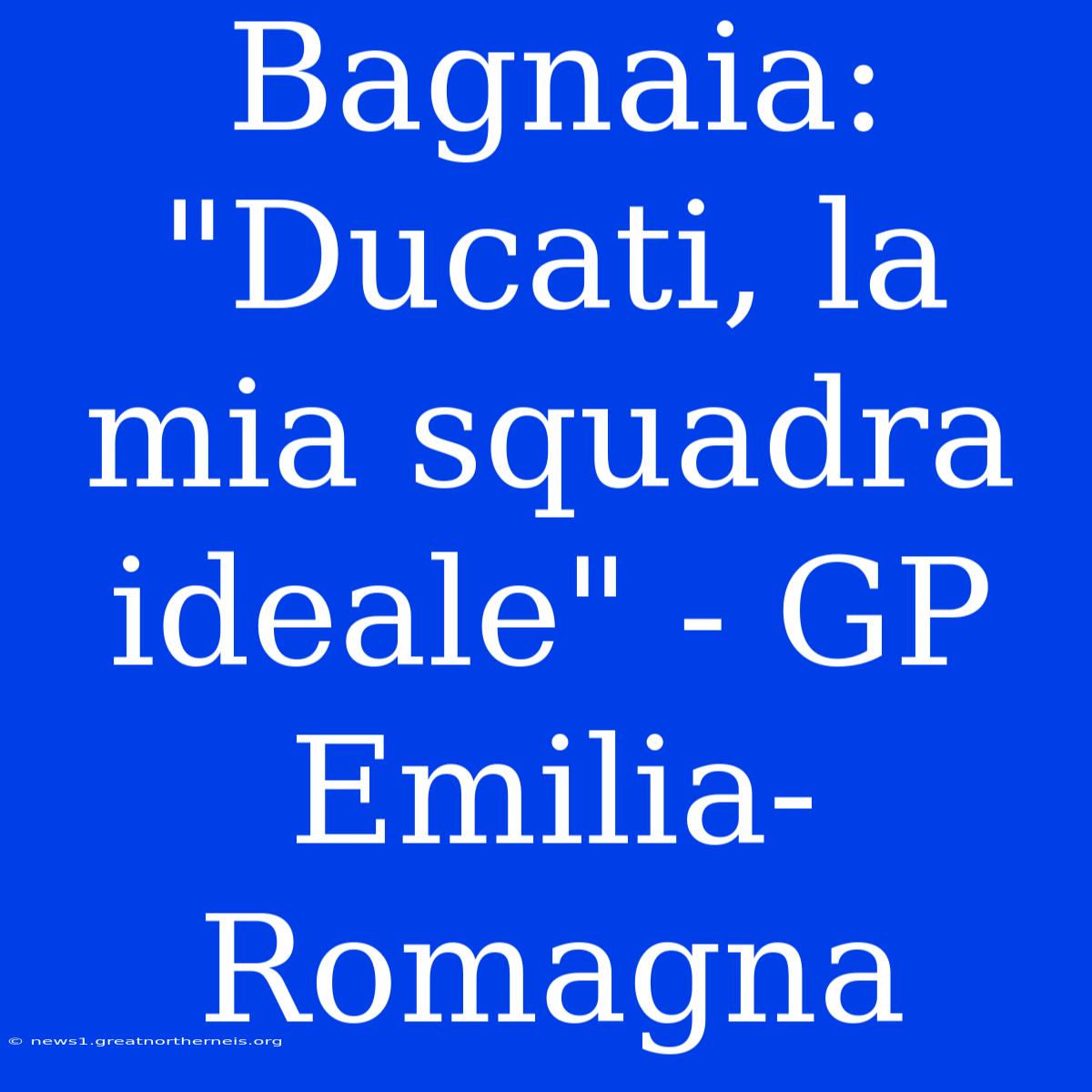 Bagnaia: 