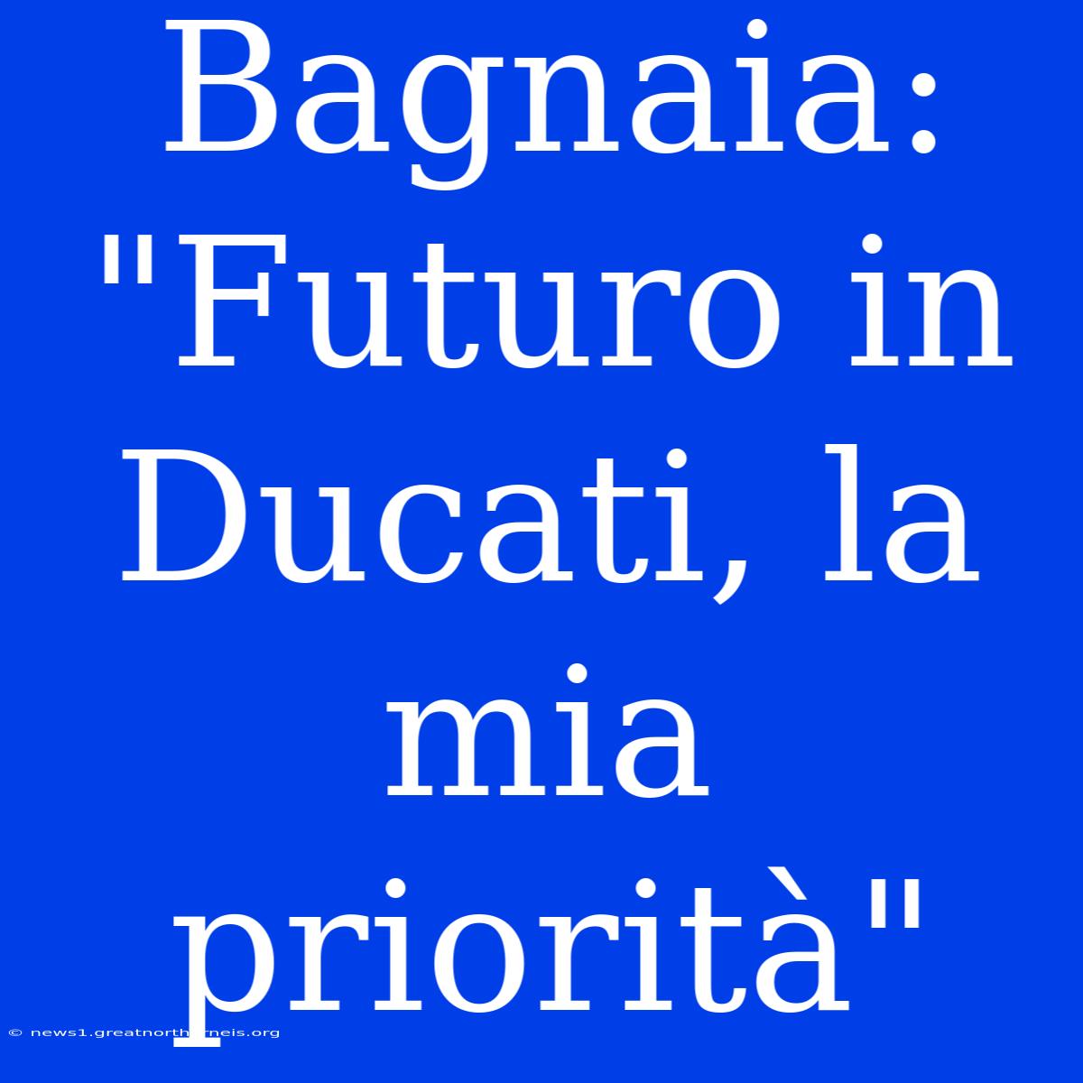 Bagnaia: 