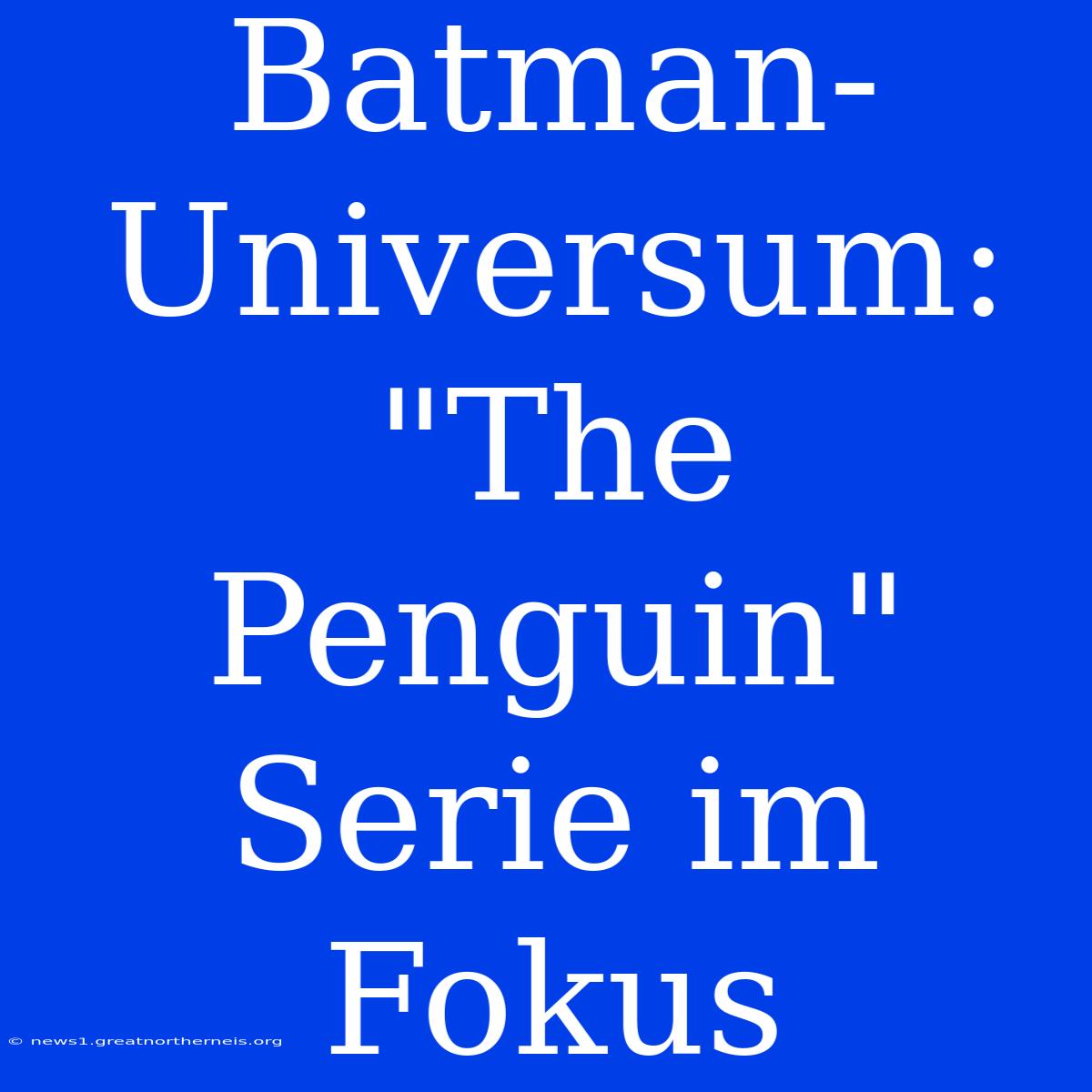 Batman-Universum: 