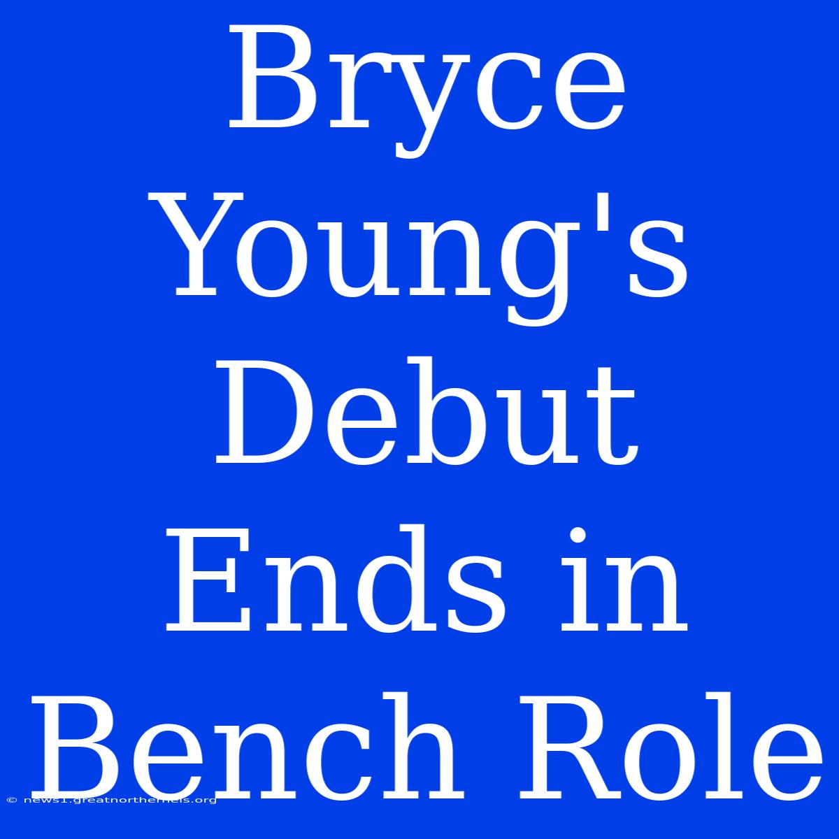 Bryce Young's Debut Ends In Bench Role