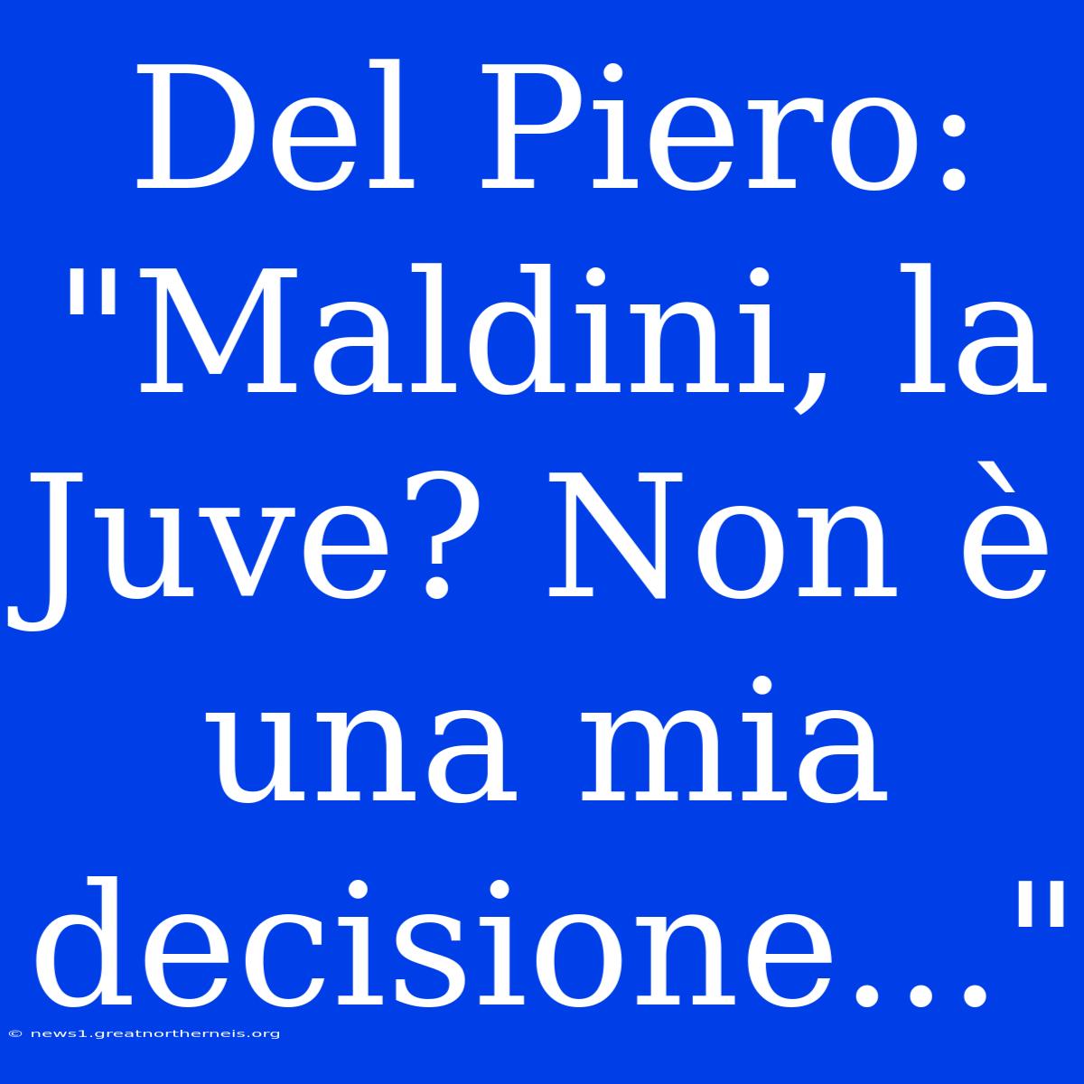 Del Piero: 