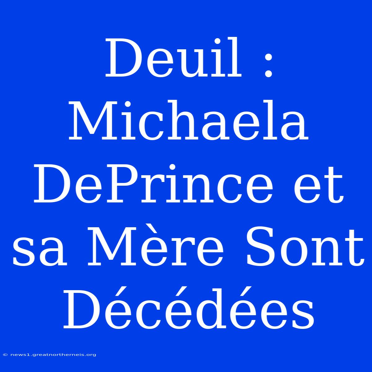 Deuil : Michaela DePrince Et Sa Mère Sont Décédées