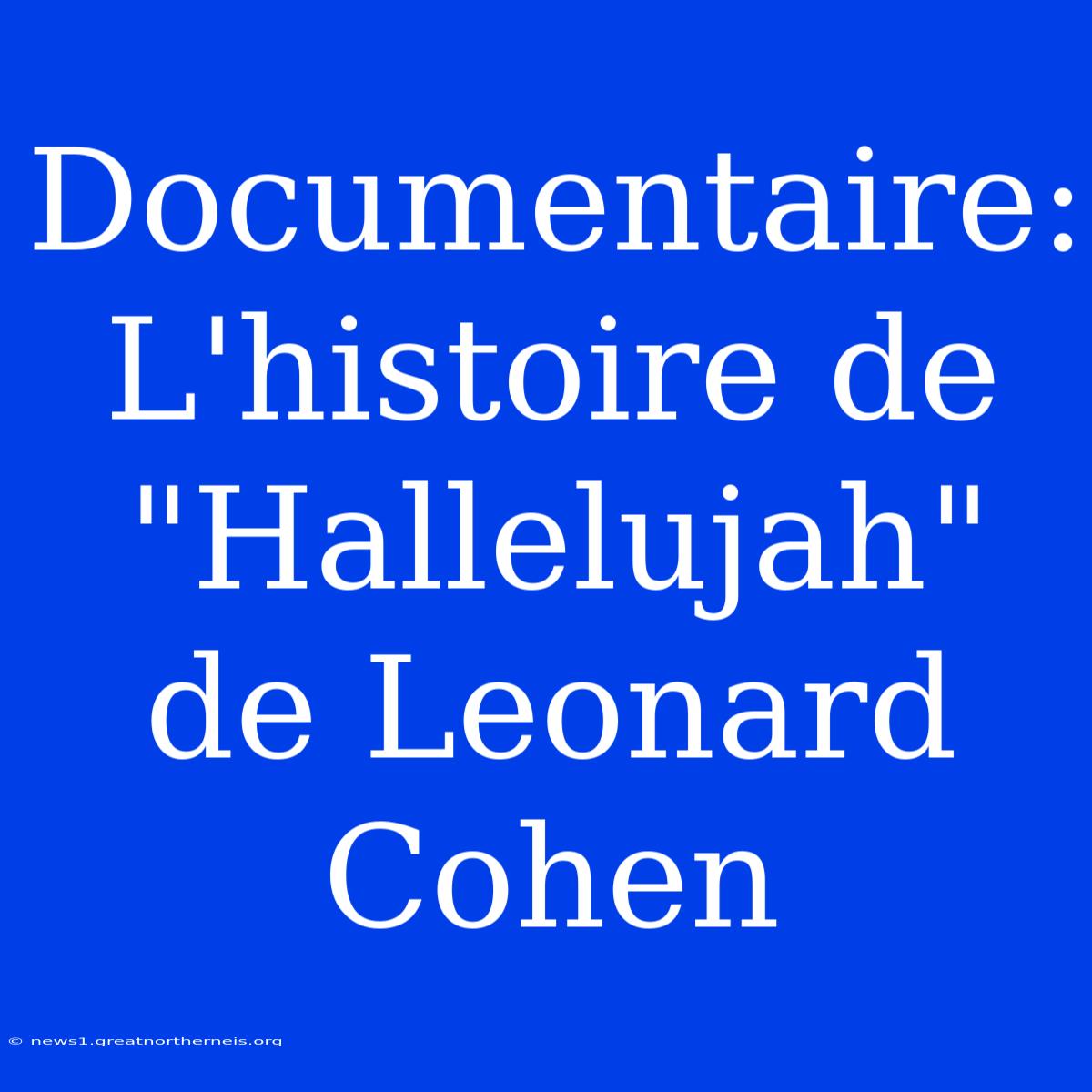 Documentaire: L'histoire De 