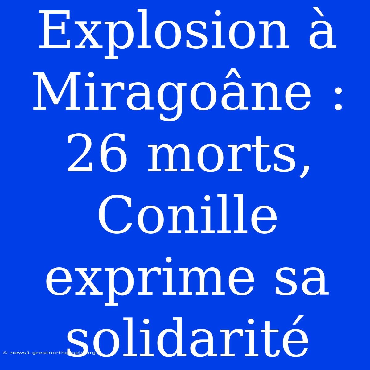 Explosion À Miragoâne : 26 Morts, Conille Exprime Sa Solidarité