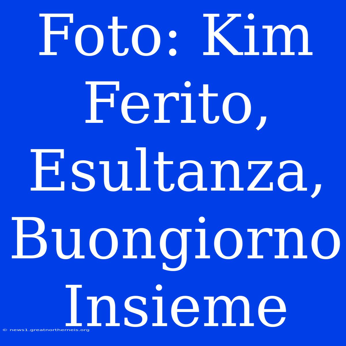 Foto: Kim Ferito, Esultanza, Buongiorno Insieme