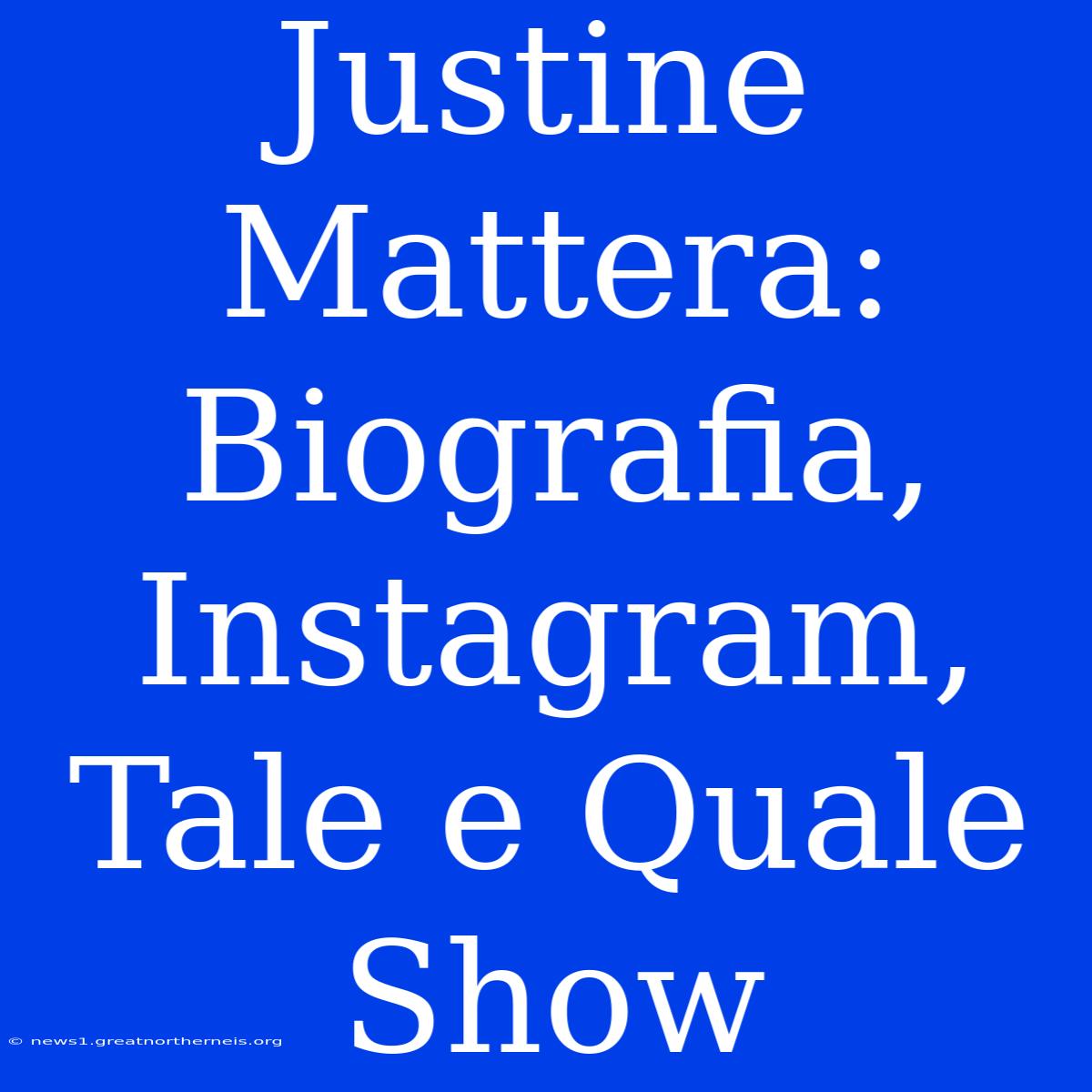 Justine Mattera: Biografia, Instagram, Tale E Quale Show