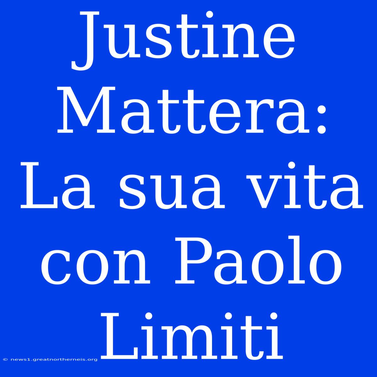 Justine Mattera: La Sua Vita Con Paolo Limiti