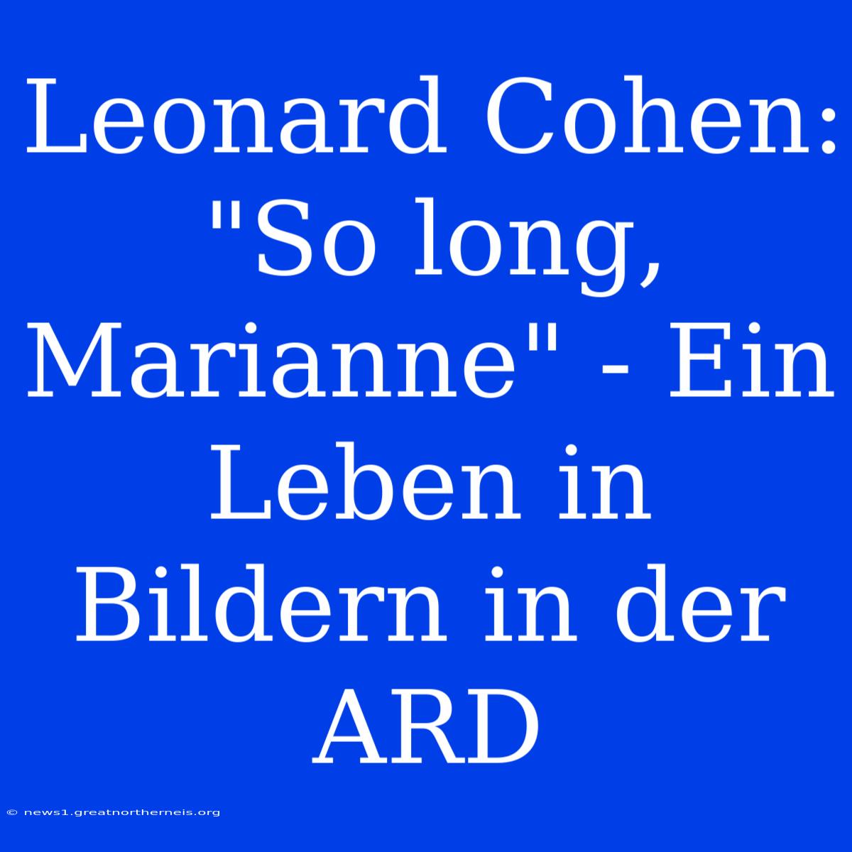 Leonard Cohen: 