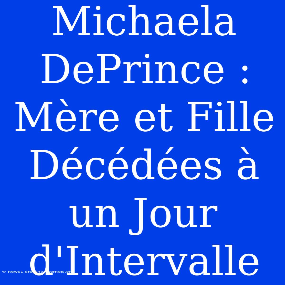 Michaela DePrince : Mère Et Fille Décédées À Un Jour D'Intervalle