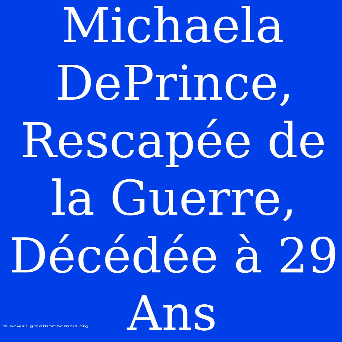 Michaela DePrince, Rescapée De La Guerre, Décédée À 29 Ans