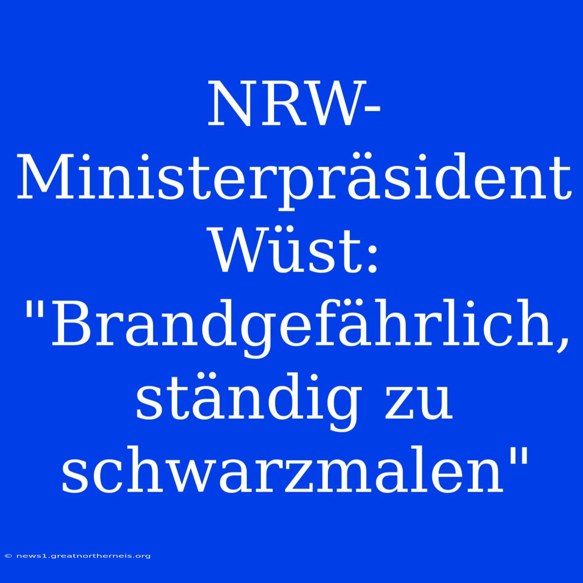 NRW-Ministerpräsident Wüst: 