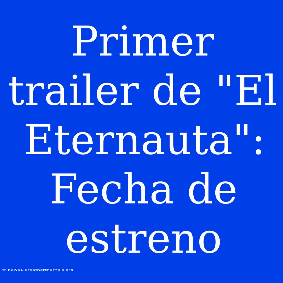 Primer Trailer De 