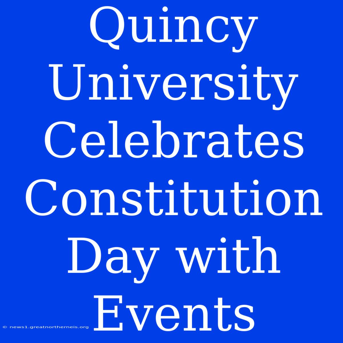 Quincy University Celebrates Constitution Day With Events