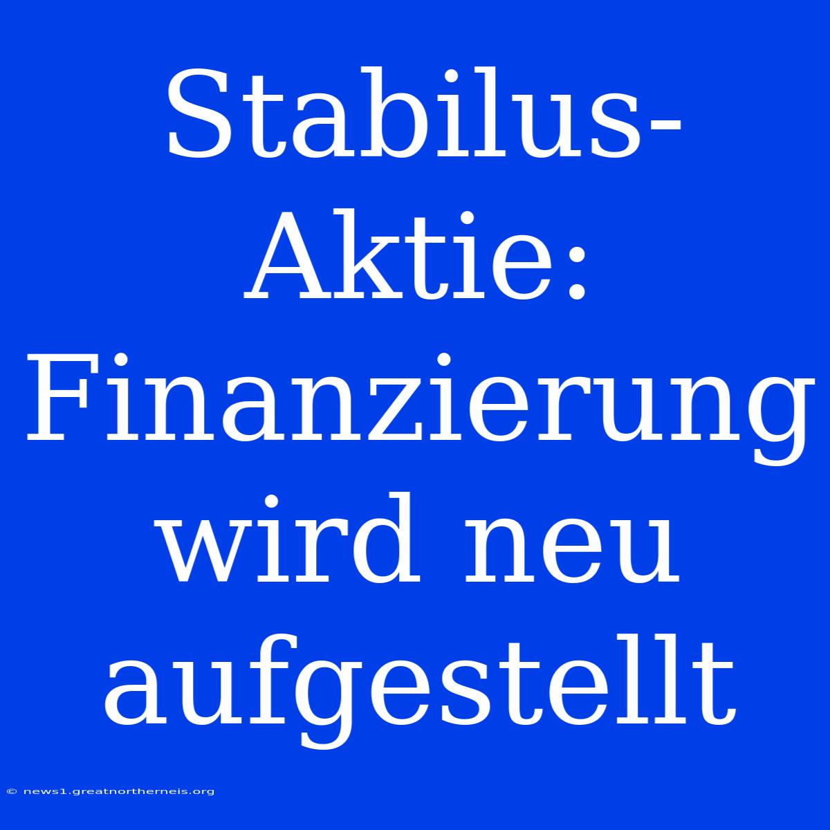 Stabilus-Aktie: Finanzierung Wird Neu Aufgestellt