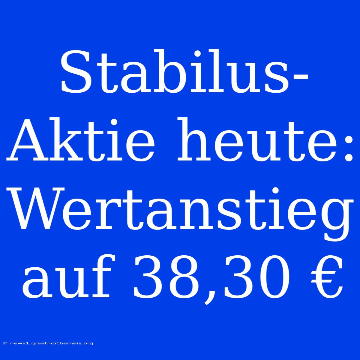 Stabilus-Aktie Heute: Wertanstieg Auf 38,30 €