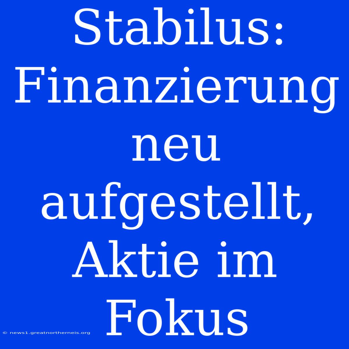 Stabilus: Finanzierung Neu Aufgestellt, Aktie Im Fokus