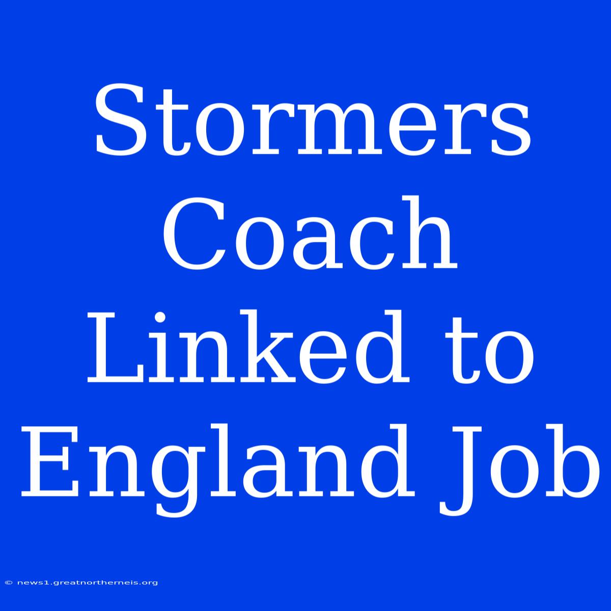 Stormers Coach Linked To England Job