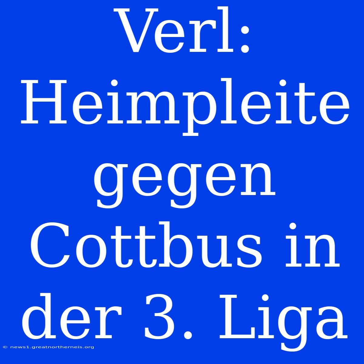 Verl: Heimpleite Gegen Cottbus In Der 3. Liga