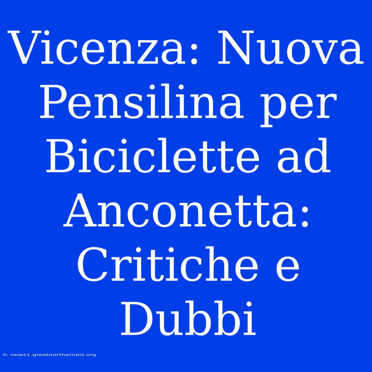 Vicenza: Nuova Pensilina Per Biciclette Ad Anconetta: Critiche E Dubbi