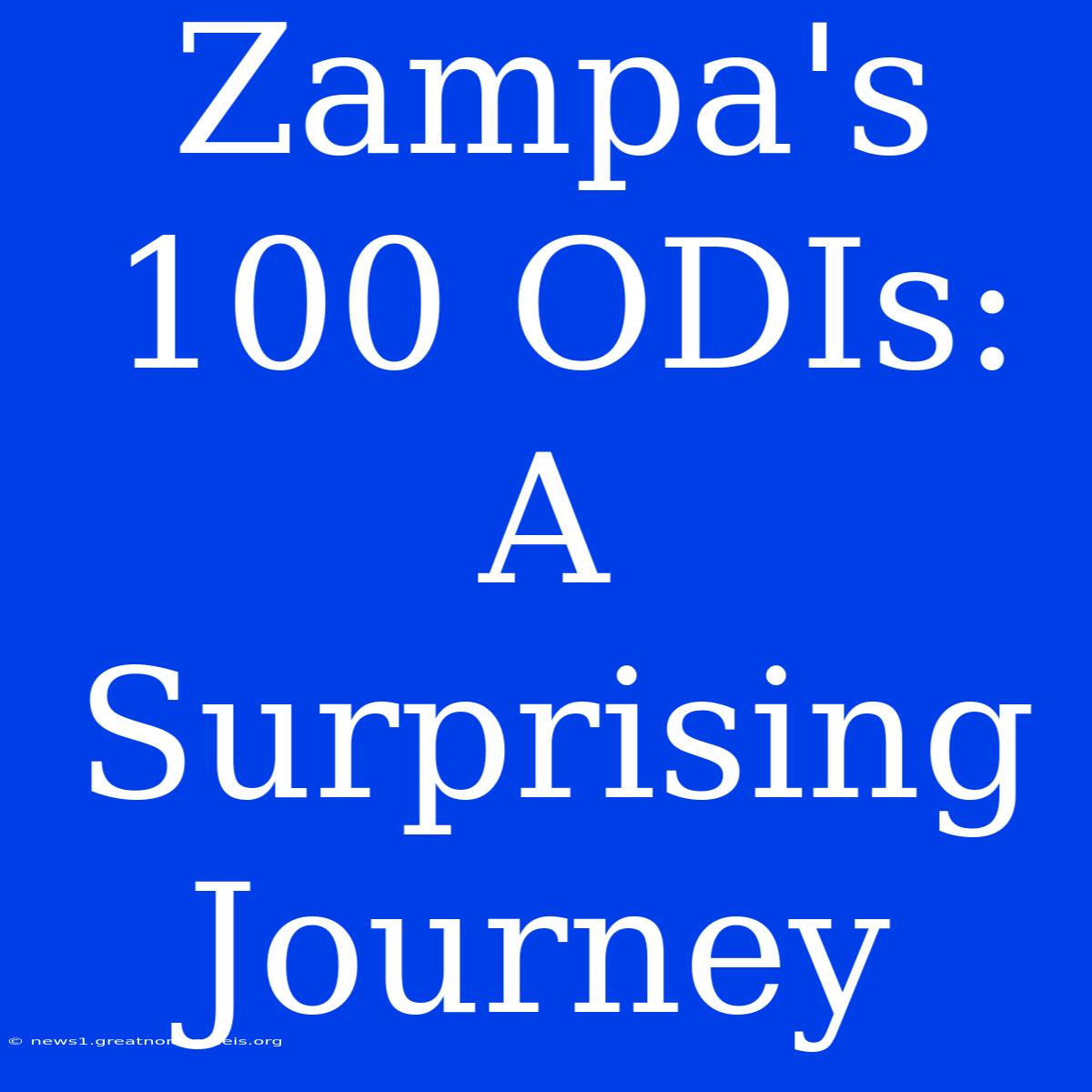 Zampa's 100 ODIs: A Surprising Journey