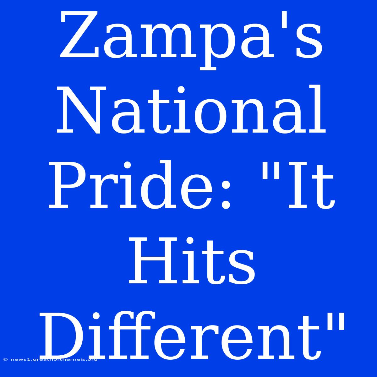 Zampa's National Pride: 