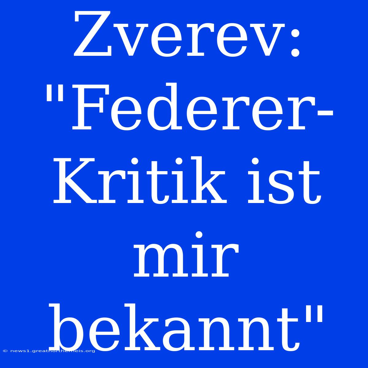 Zverev: 